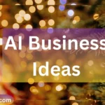 AI Business Ideas